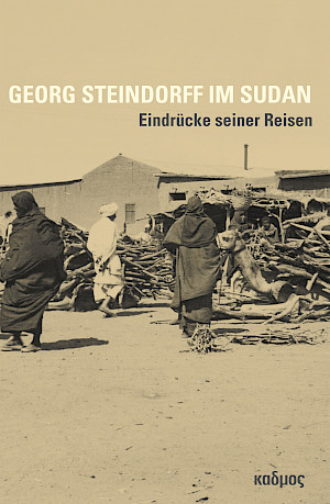 Georg Steindorff im Sudan